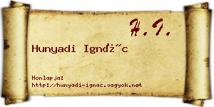 Hunyadi Ignác névjegykártya